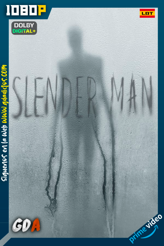 Slender Man (2018) AMZN WEB-DL [1080p] [Lat – Ing – Por – Cas]