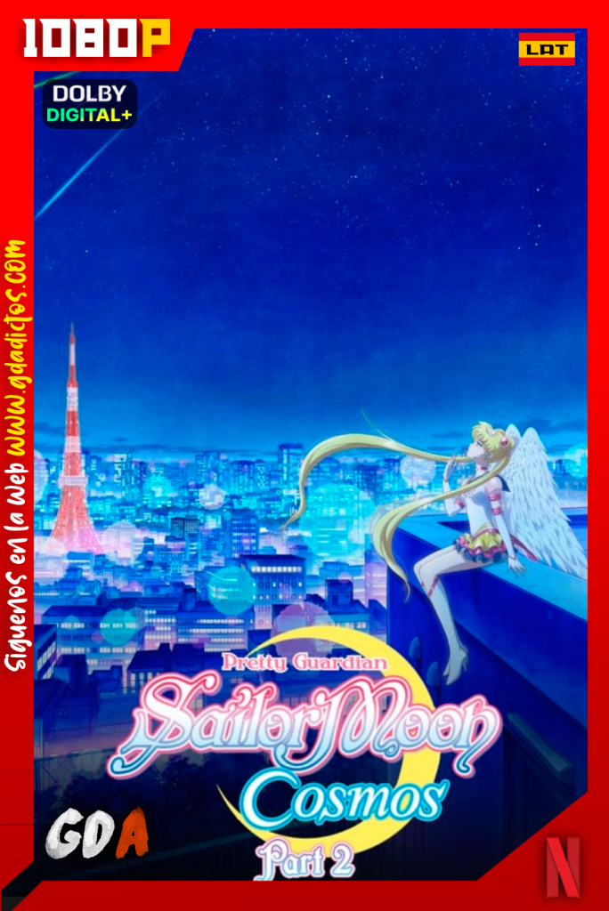 Pretty Guardian Sailor Moon Cosmos: La película Parte 2 (2023) NF WEB-DL [1080p] [Lat – Ing – Por – Cas – Jap]