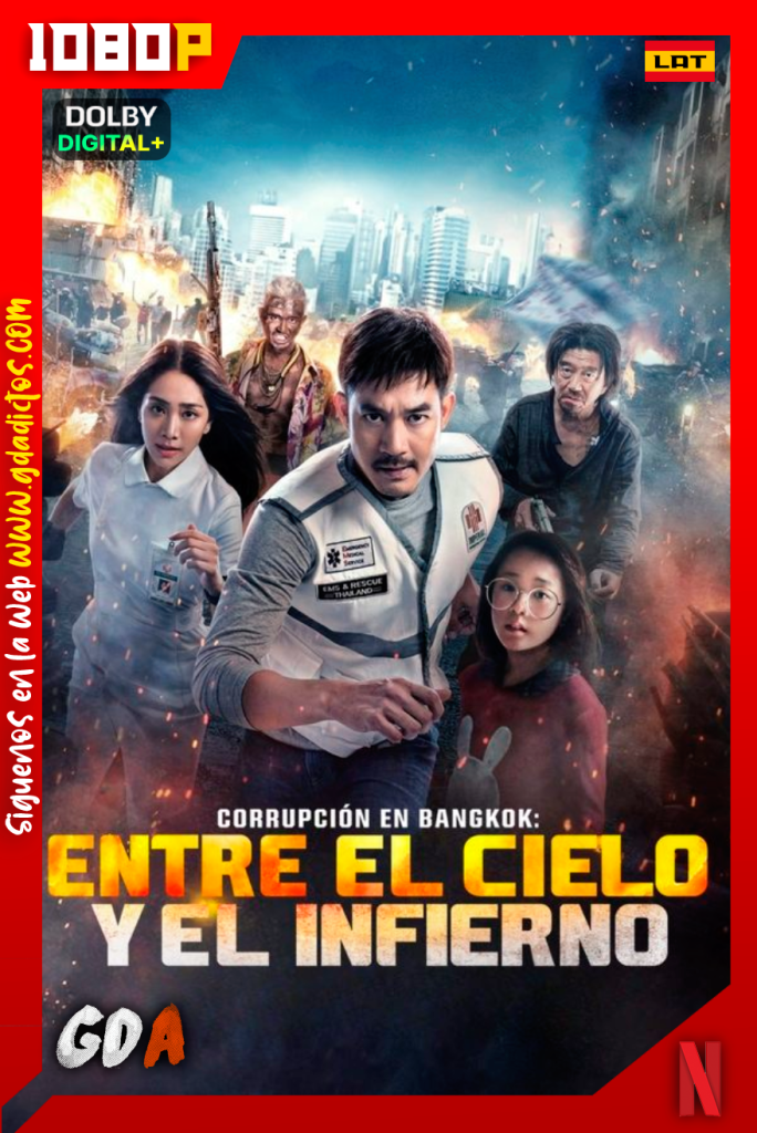 Corrupción en Bangkok: Entre el Cielo y el Infierno (2024) NF WEB-DL [1080p] [Lat – Tha – Ing – Por – Cas]