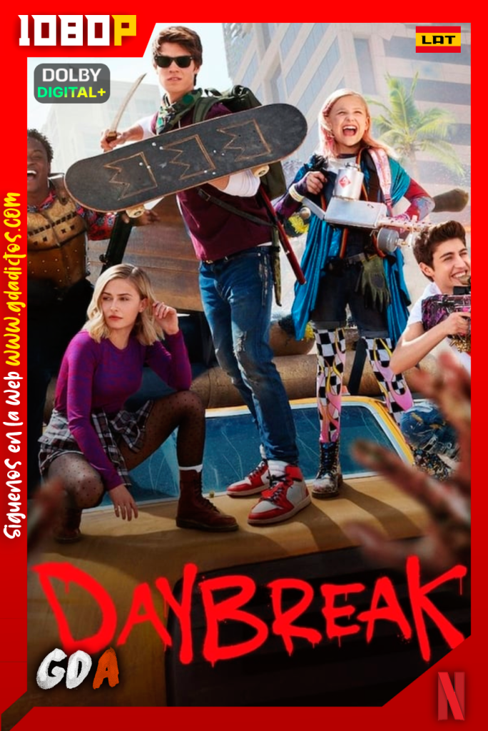 Daybreak (2019) NF 1080p [Lat – Ing] #1Temporada [10/10]