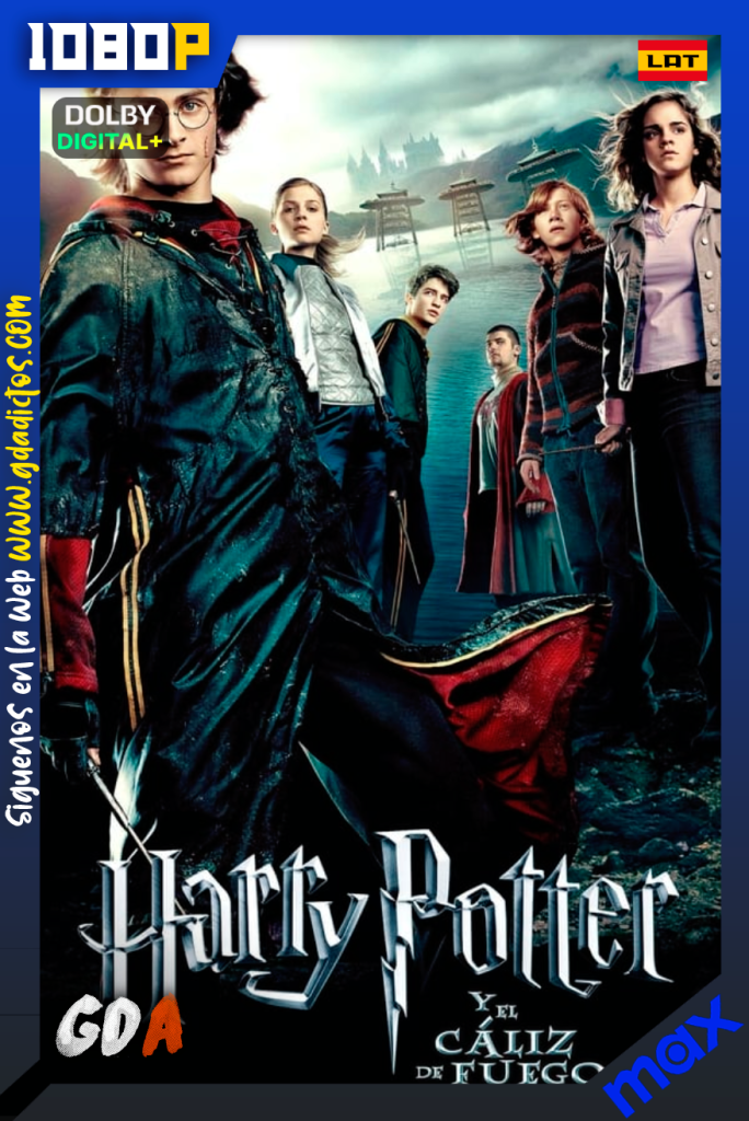 Harry Potter y El Cáliz de Fuego (2005) MAX WEB-DL [1080p] [Lat – Ing – Por – Cas]