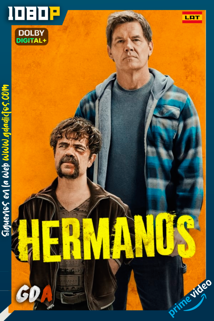 Hermanos (2024) AMZN WEB-DL [1080p] [Lat – Ing – Por – Cas]