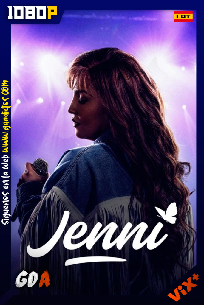 Jenni: La Película (2024) ViX WEB-DL [1080p] [Lat]
