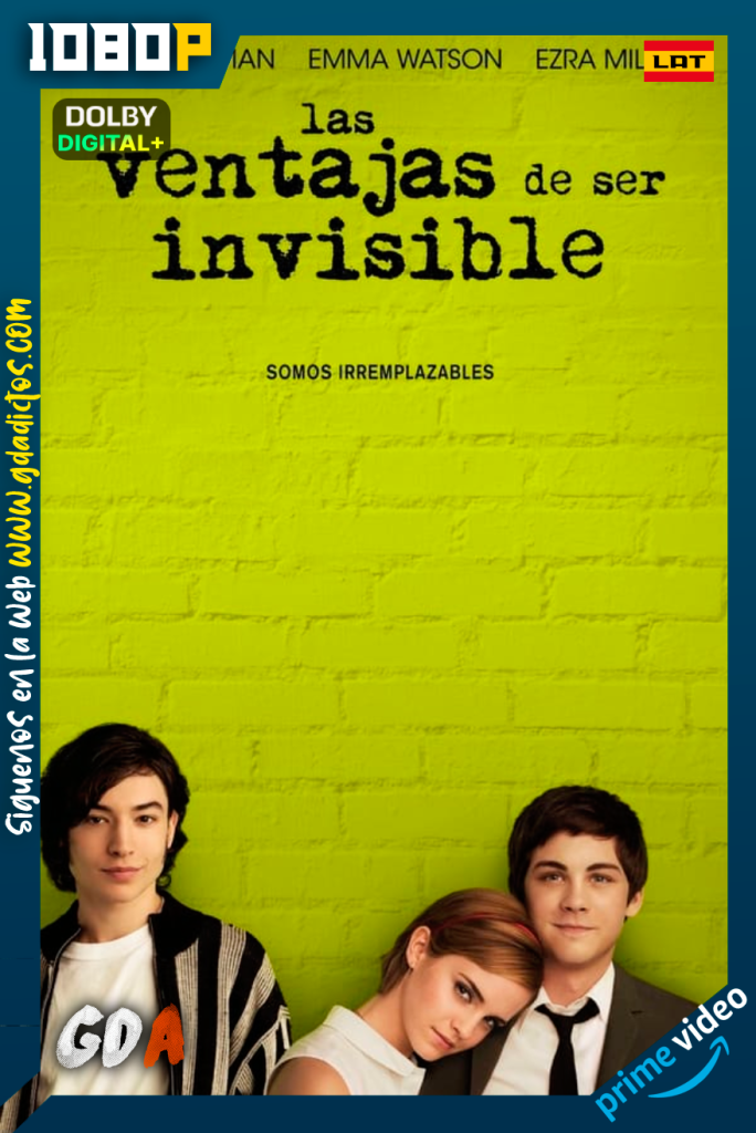 Las Ventajas de Ser Invisible (2012) AMZN WEB-DL [1080p] [Lat – Ing – Por]