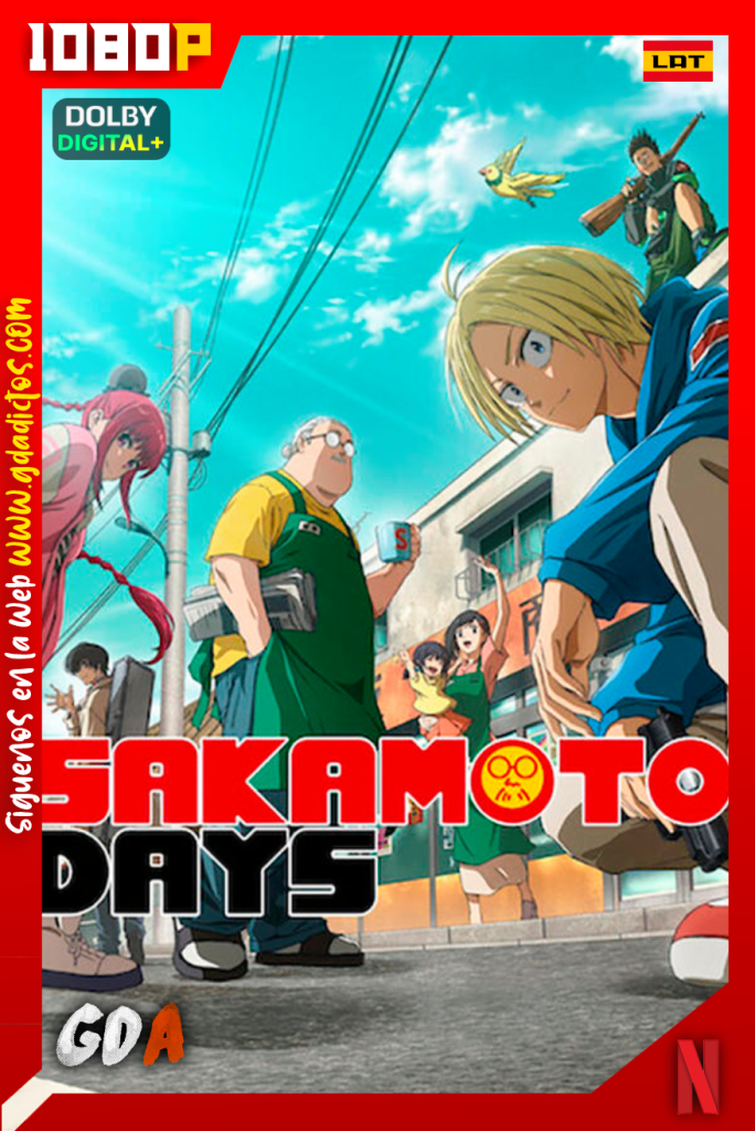 Sakamoto Days (2025) NF 1080p [Lat – Jap – Ing – Por – Cas] #1Temporada [01/11]