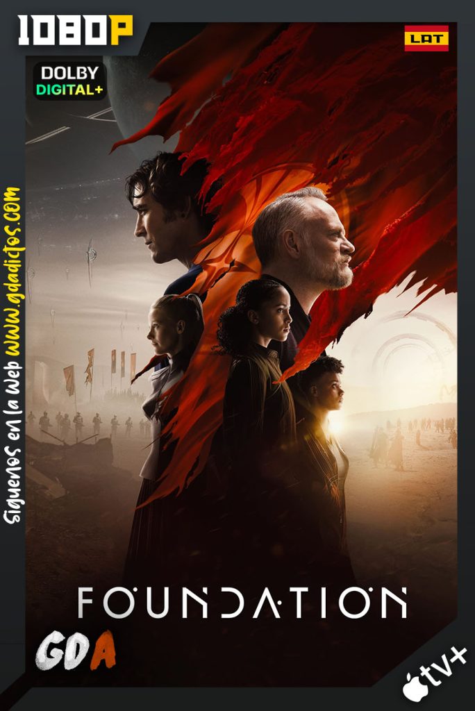 Foundation (2021) ATVP WEB-DL 1080p [Lat – Ing – Por – Cas] #2Temporadas [20/20]