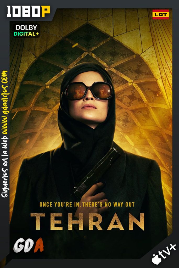 Teheran (2020) ATVP WEB-DL 1080p [Lat – Ing – Por – Cas – Heb] #2Temporadas [16/16]