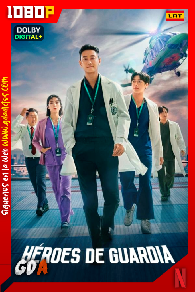 Heroes de Guardia (2025) NF 1080p [Lat – Cor – Ing – Por – Cas] #1Temporada [08/08]