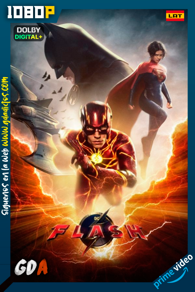 The Flash (2023) AMZN WEB-DL [1080p] [Lat – Ing – Por – Cas]