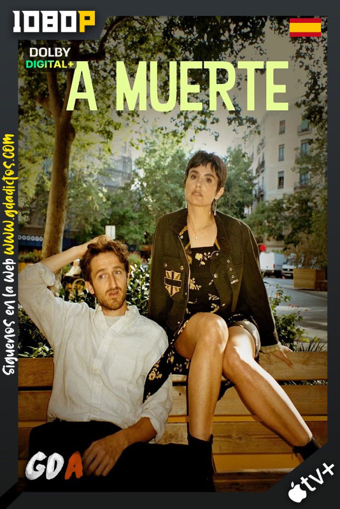 A Muerte (2025) ATVP WEB-DL 1080p [Cas – Ing – Por] #1Temporada [07/07]