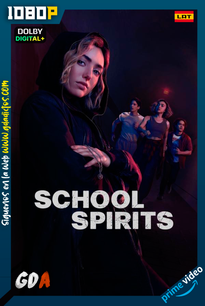 School Spirits (2023) AMZN WEB-DL 1080p [Lat – Ing – Por] #Temporada2 [08/08]