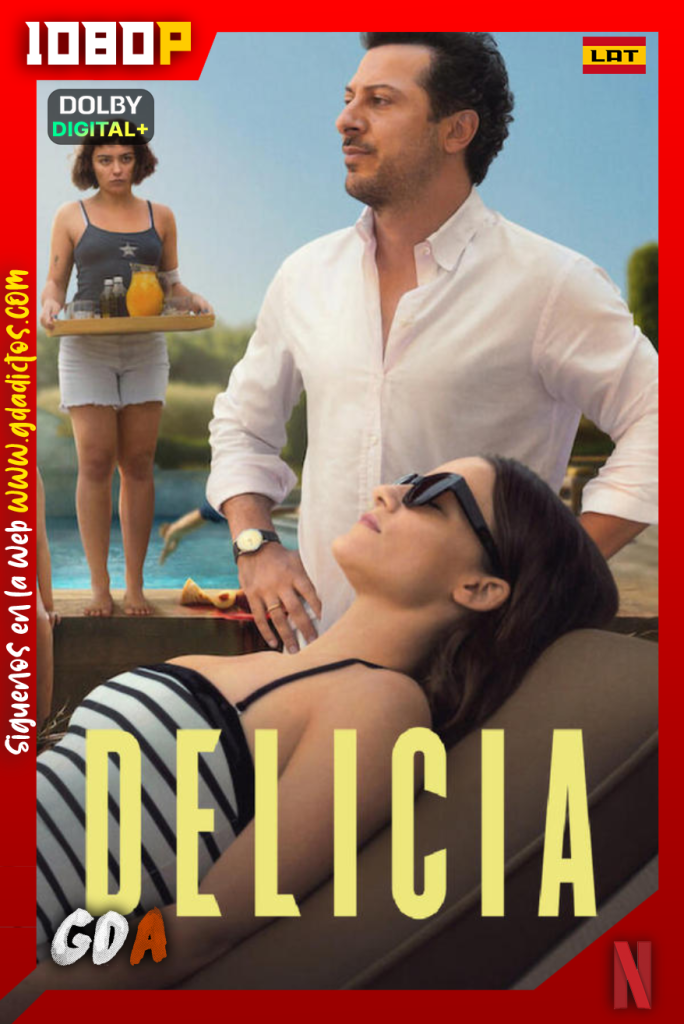 Delicia (2025) NF WEB-DL [1080p] [Lat – Ale – Por – Cas]