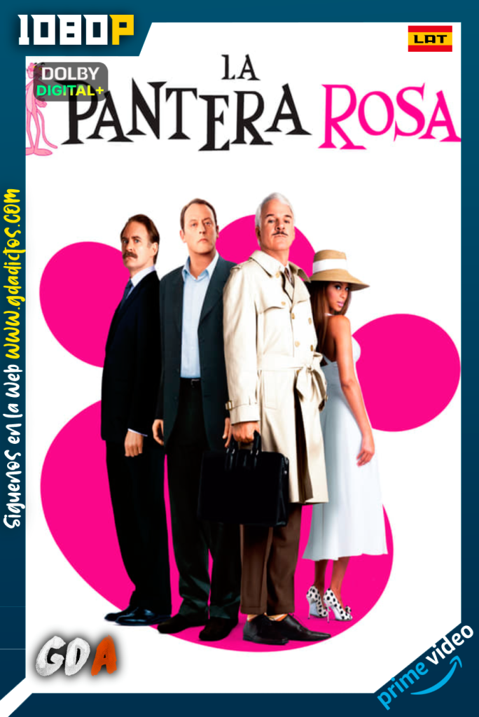 La Pantera Rosa (2006) AMZN WEB-DL [1080p] [Lat – Ing – Por – Cas]