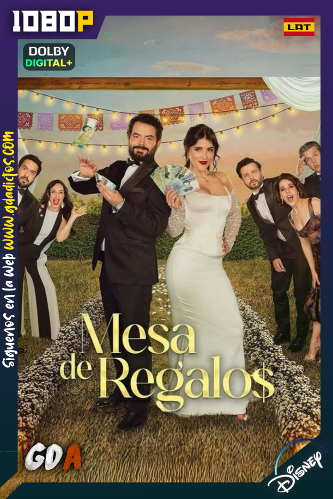 Mesa de Regalos (2025) DSNP WEB-DL [1080p] [Lat]