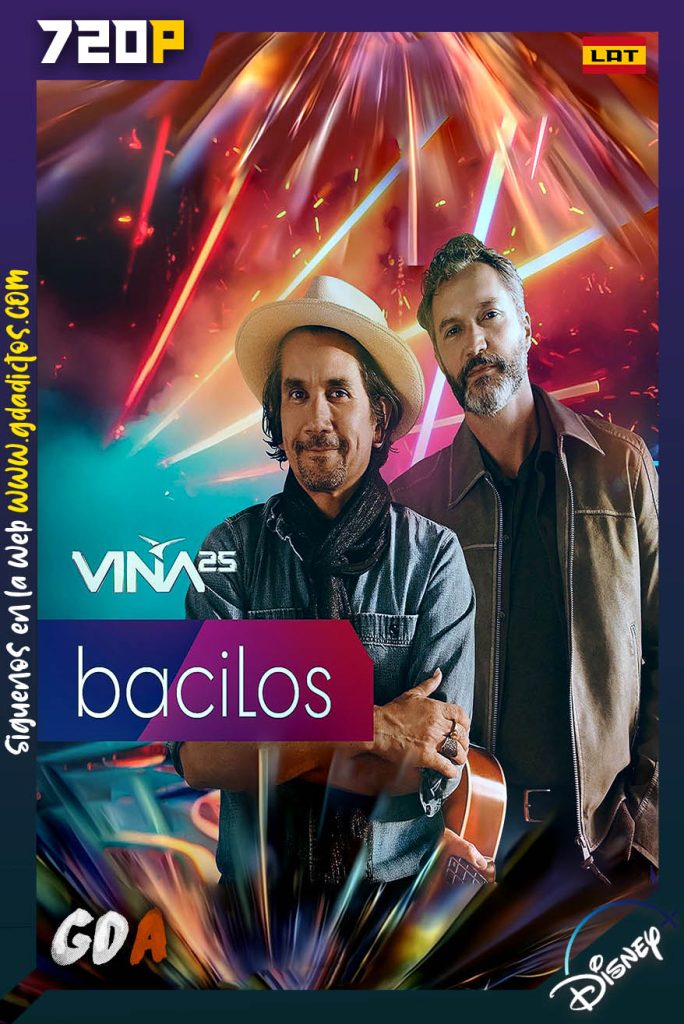 Festival Viña del Mar – Bacilos (2025) DSNP WEB-DL 720p [Lat]