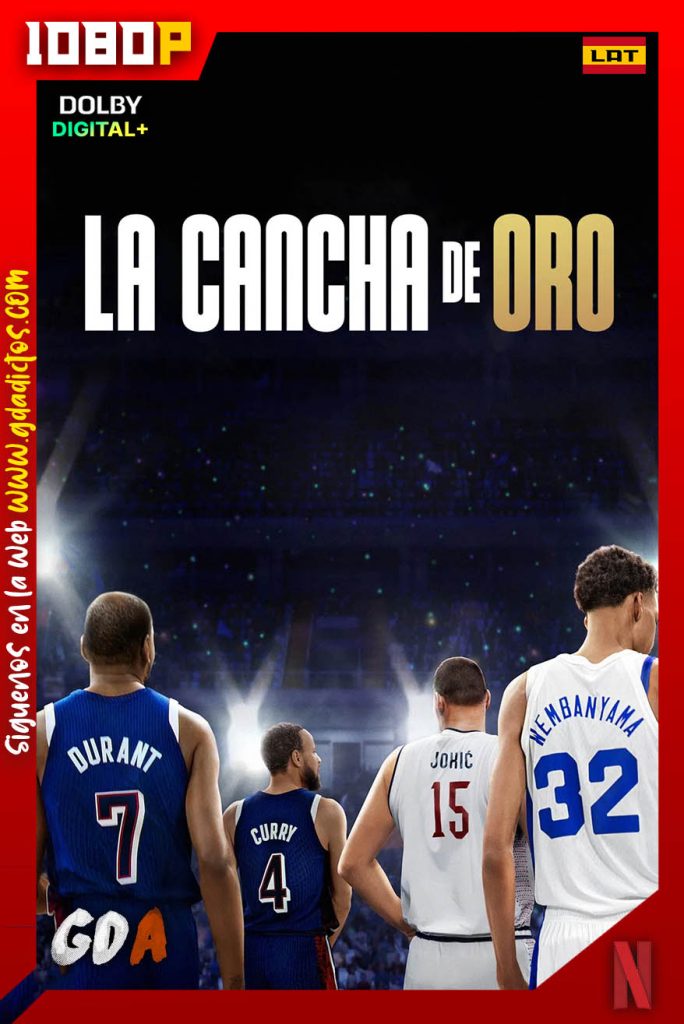 La Cancha de Oro (2025) NF WEB-DL 1080p [Lat – Ing – Por – Cas] #Temporada1 [06/06]