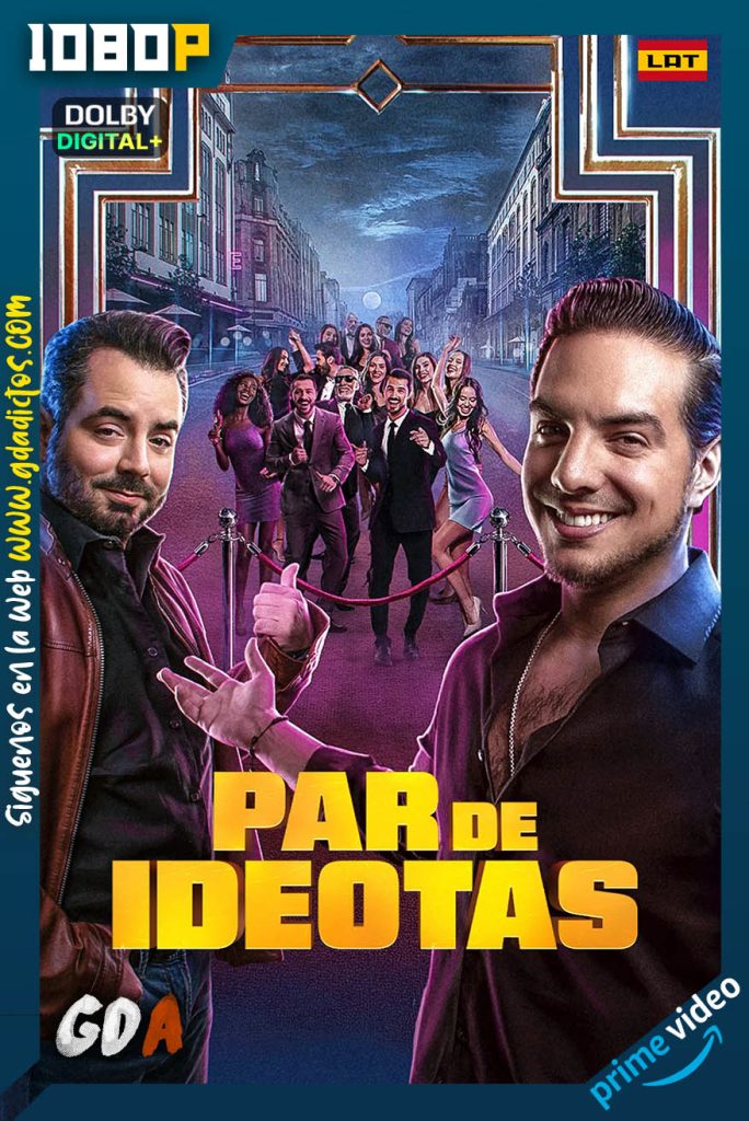 Par de Ideotas (2025) AMZN WEB-DL 1080p [Lat] #Temporada1 [03/08]