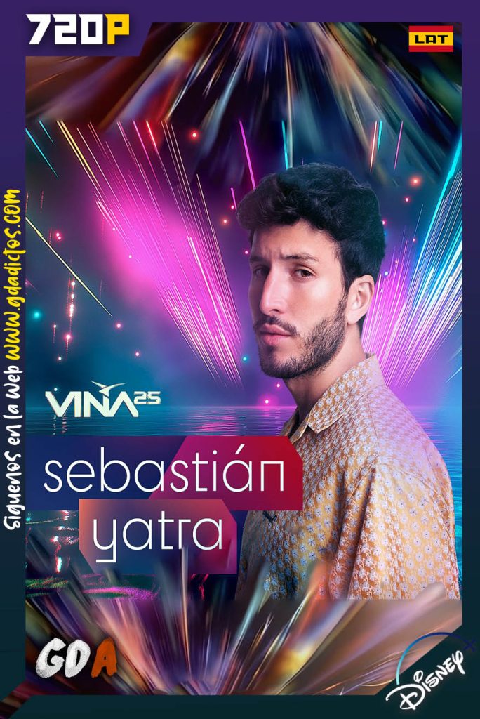Festival Viña del Mar – Sebastian Yatra (2025) DSNP WEB-DL 720p [Lat]