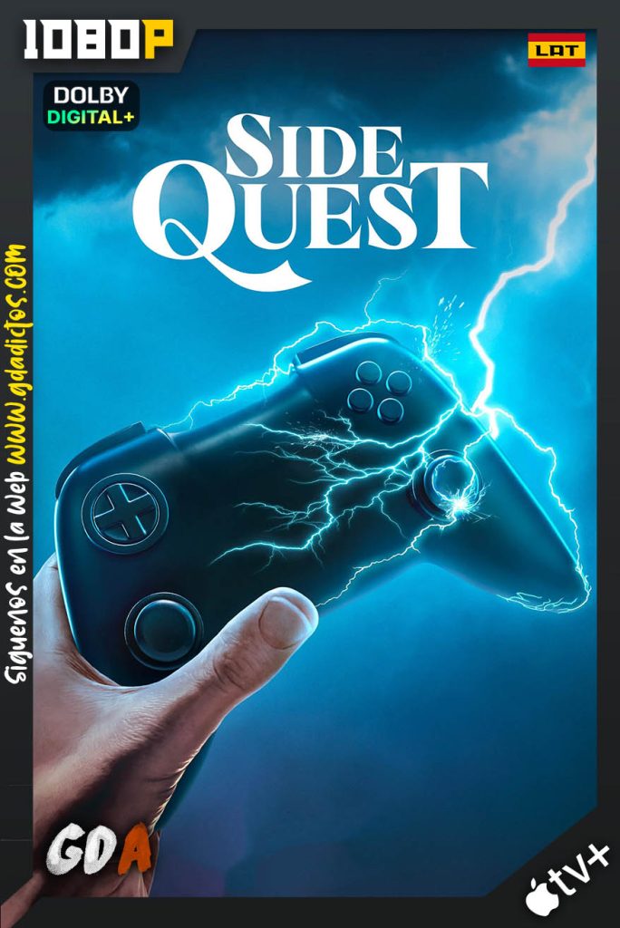 Side Quest (2025) ATVP WEB-DL 1080p [Lat – Ing – Por – Cas] #1Temporada [04/04]