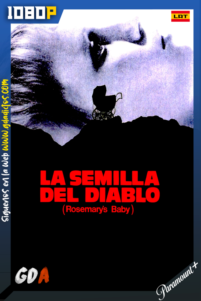 El Bebe de Rosemary (1968) PMTP WEB-DL [1080p] [Lat – Ing – Por