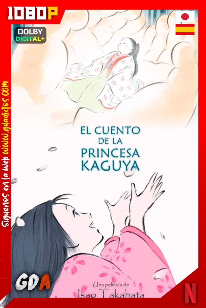 El cuento de la princesa Kaguya (2013) NF WEB-DL [1080p] [Jap – Ing – Por – Cas]