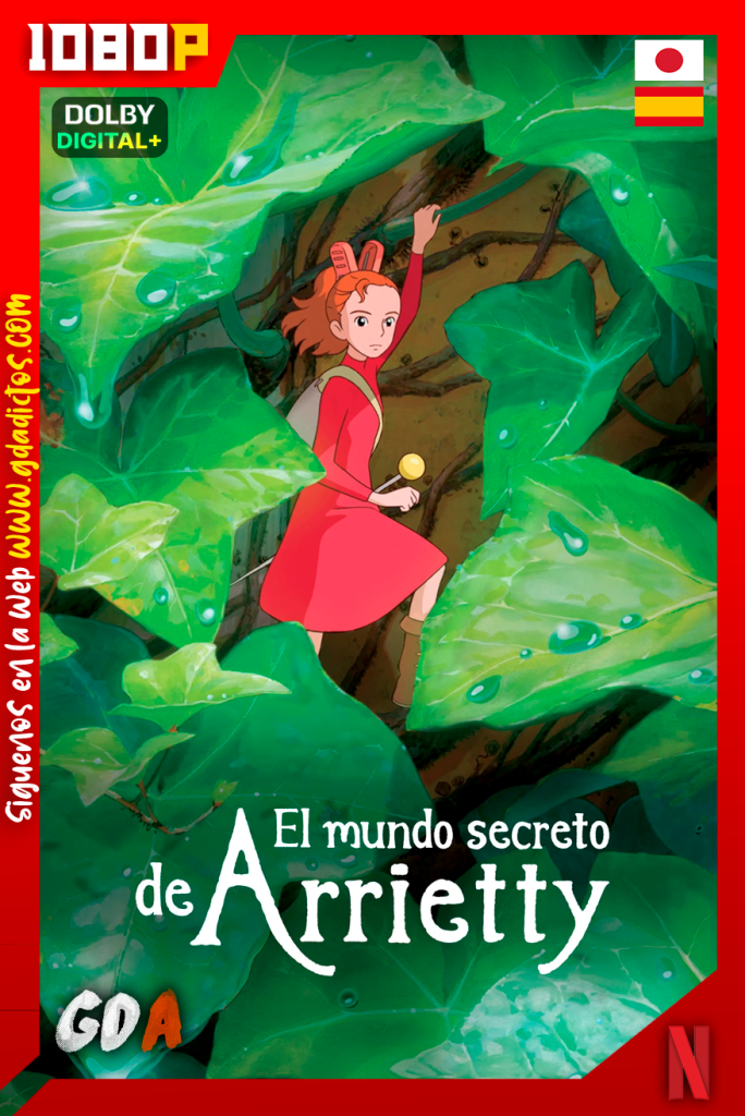 El mundo secreto de Arrietty (2010) NF WEB-DL [1080p] [Jap – Ing – Por – Cas]
