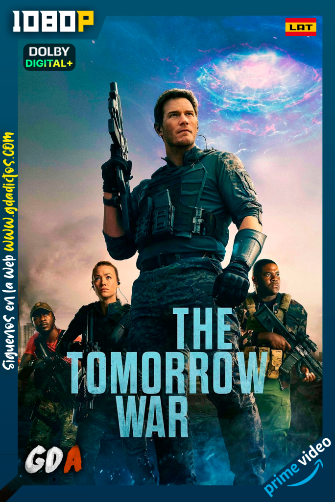 La guerra del manana (2021) AMZN WEB-DL [1080p] [Lat – Ing – Por – Cas]
