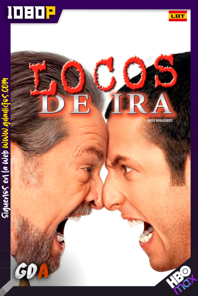 Locos de ira (2003) MAX WEB-DL [1080p] [Lat – Ing – Por]
