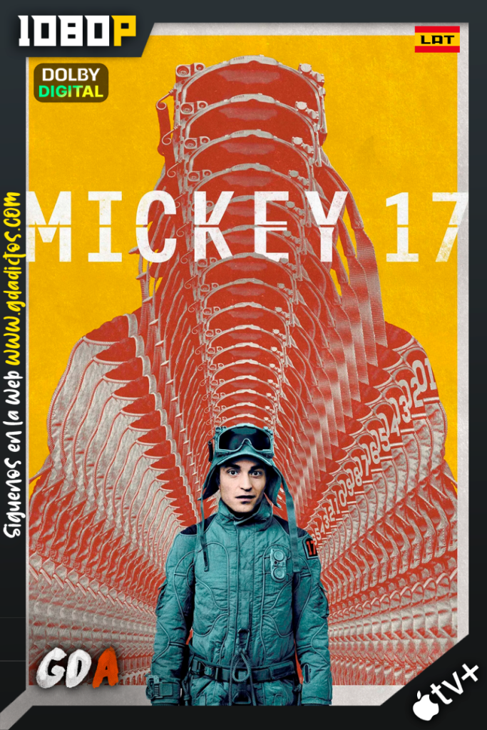 Mickey 17 (2025) ATVP WEB-DL [1080p] [Lat – Ing]