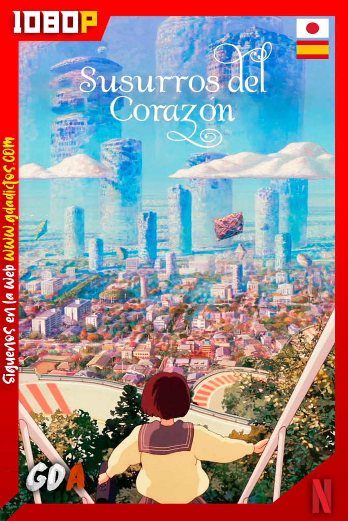 Susurros del corazón (1995) NF WEB-DL [1080p] [Jap – Ing – Cas]