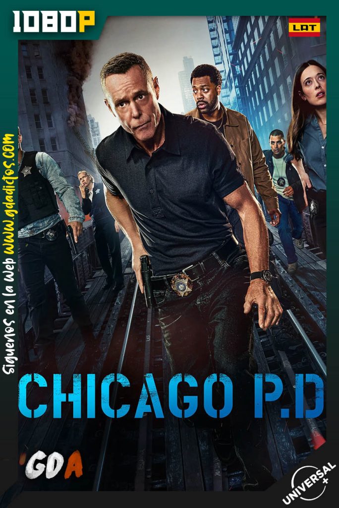 Chicago P.D. (2014) UNSP WEB-DL 1080p [Lat – Ing] #Temporada12 [10/10]