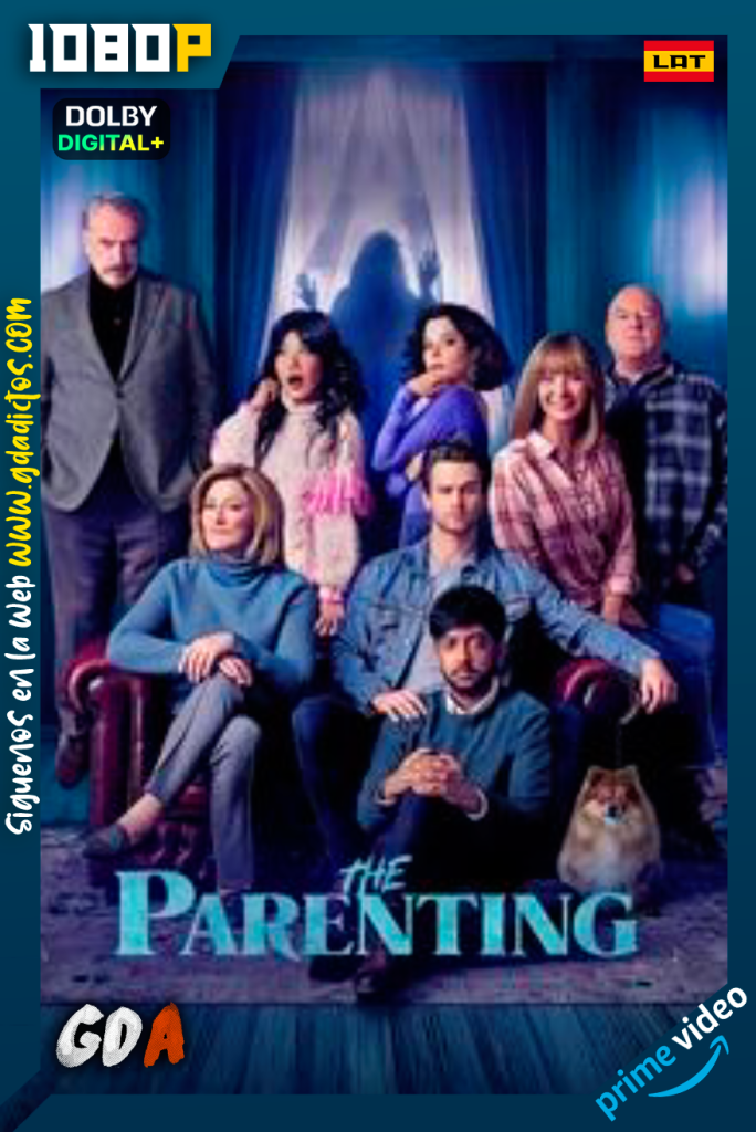 The Parenting (2025) AMZN WEB-DL 1080p [Lat – Ing – Cas – Por]