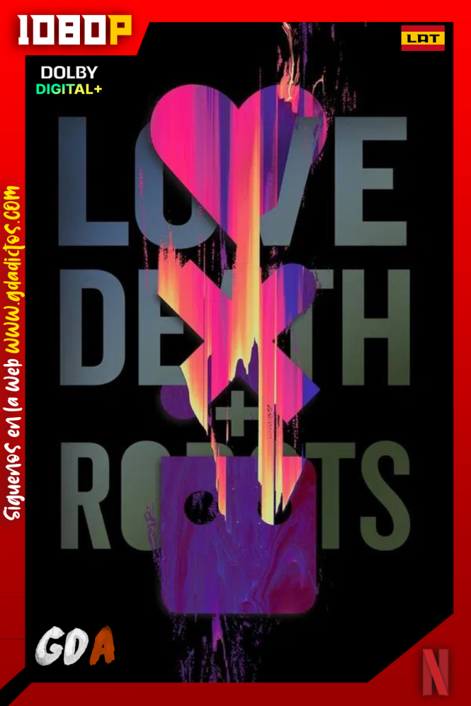 Love, Death & Robots (2019) NF 1080p [Lat – Ing – Por – Cas] #Temporada4 [10/10]