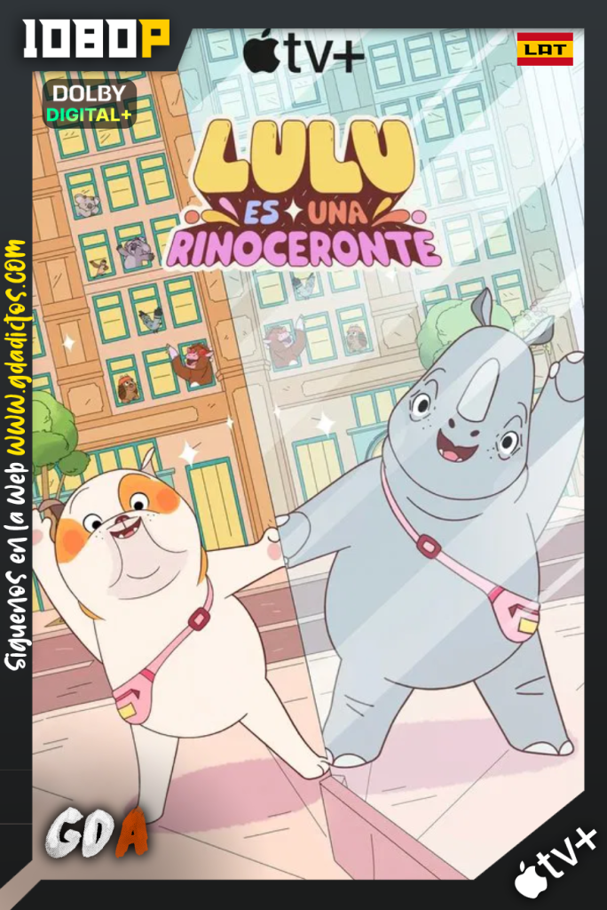 Lulu es una Rinoceronte (2025) ATVP WEB-DL 1080p [Lat – Ing – Por – Cas]