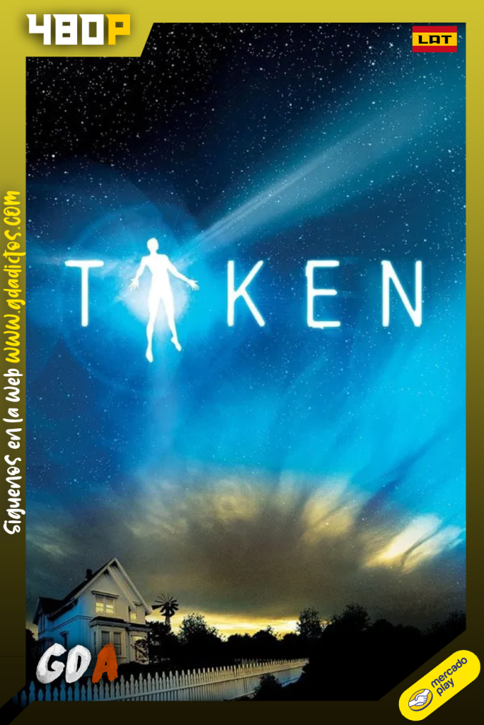 Taken (2002) MP 480p [Lat – Ing – Por] #1Temporada [10/10]