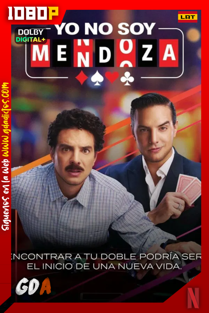 Yo No Soy Mendoza (2025) NF 1080p [Lat – Por] #1Temporada [40/40]