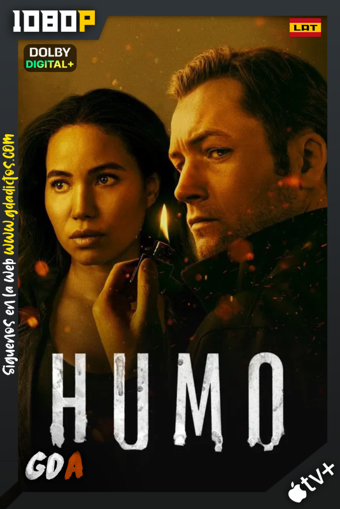 Humo (2025) ATVP 1080p [Lat – Ing – Por – Cas] #1Temporada [09/09]