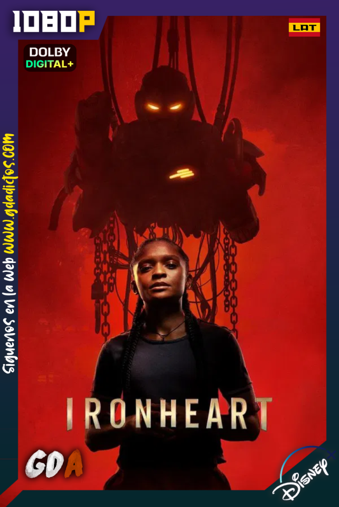 Ironheart (2025) DNSP 1080p [Lat – Ing – Por – Cas] #1Temporada [06/06]