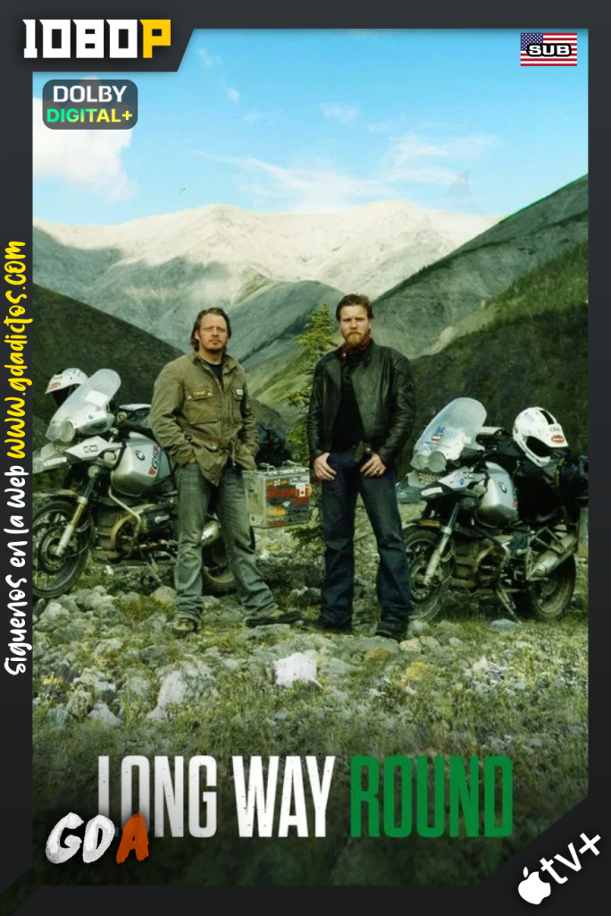 Travesía En Moto: Alrededor Del Mundo (2004) ATVP WEB-DL 1080p Sub #1Temporada [10/10]