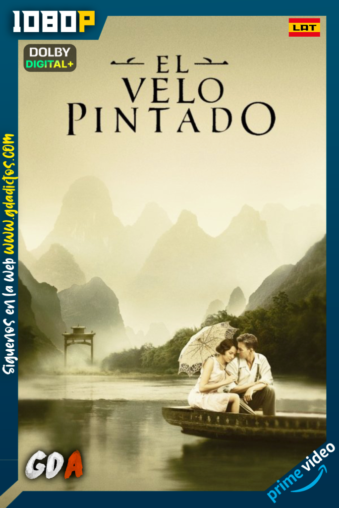 El velo pintado (2006) AMZN WEB-DL 1080p [Lat – Ing]
