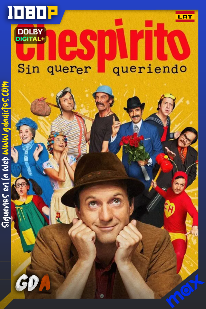 Chespirito: Sin Querer Queriendo (2025) MAX 1080p [Lat – Ing – Por] #1Temporada [05/08]