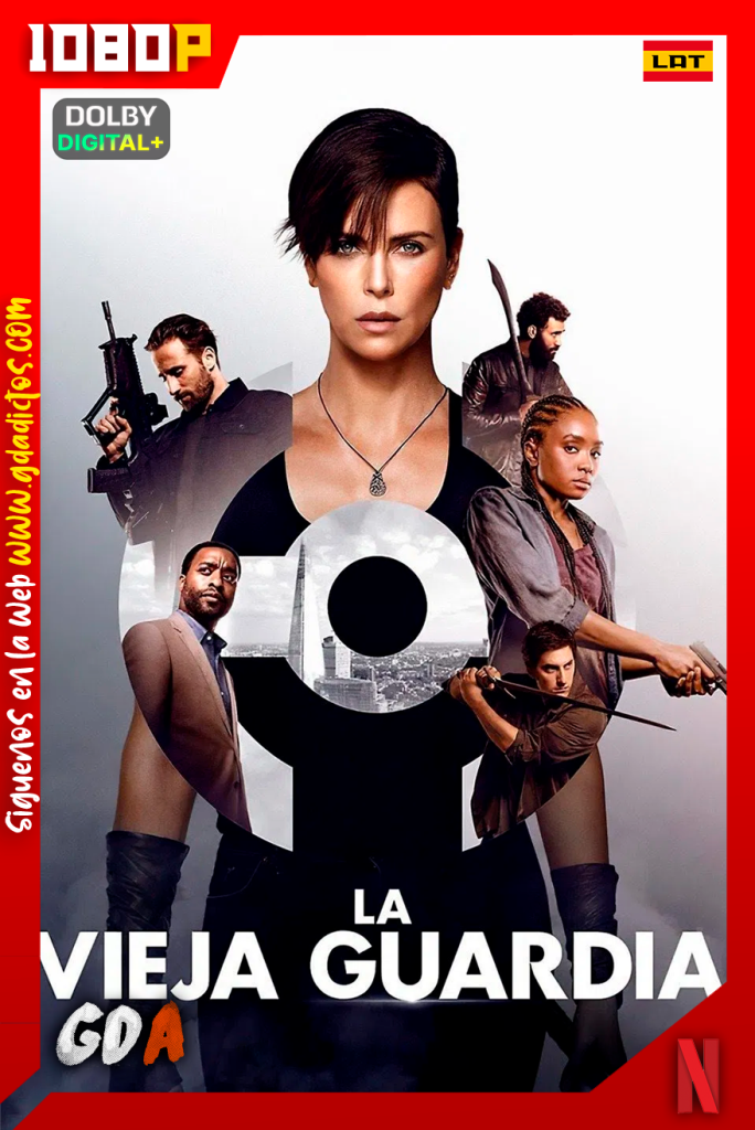 La vieja guardia (2020) NF WEB-DL [1080p] [Lat – Ing – Por – Cas]