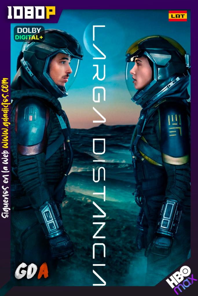 Larga distancia (2024) MAX WEB-DL [1080p] [Lat – Ing]