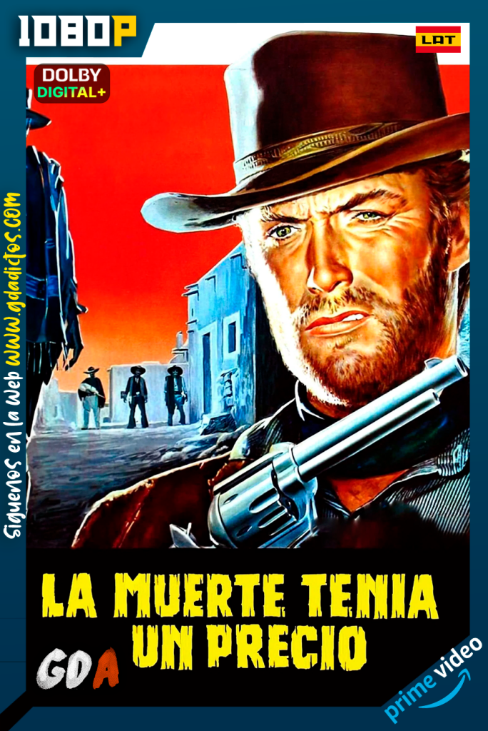Por unos dolares mas (1967) AMZN WEB-DL [1080p] [Lat – Ing – Por]