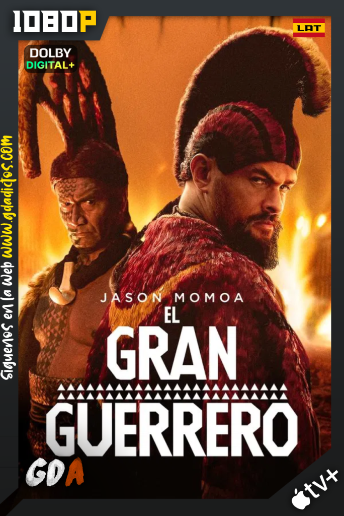 El Gran Guerrero (2025) ATVP 1080p [Lat – Ing – Por – Cas] #1Temporada [08/09]