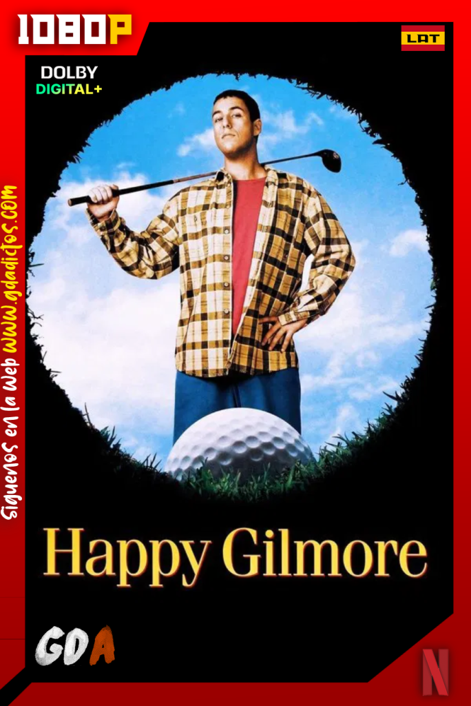 Happy Gilmore (1996) NF WEB-DL [480p] [Lat – Ing – Por – Cas]