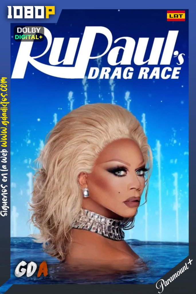 RuPaul’s Drag Race (2009) PMTP 1080p [Lat – Ing – Por] #17Temporadas [239/239]