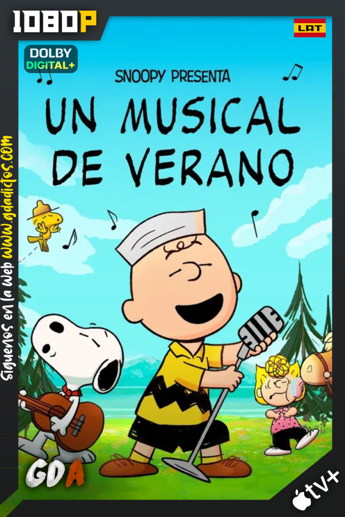 Snoopy Presenta: Un Musical de Verano (2025) ATVP WEB-DL 1080p [Lat – Ing – Por – Cas]