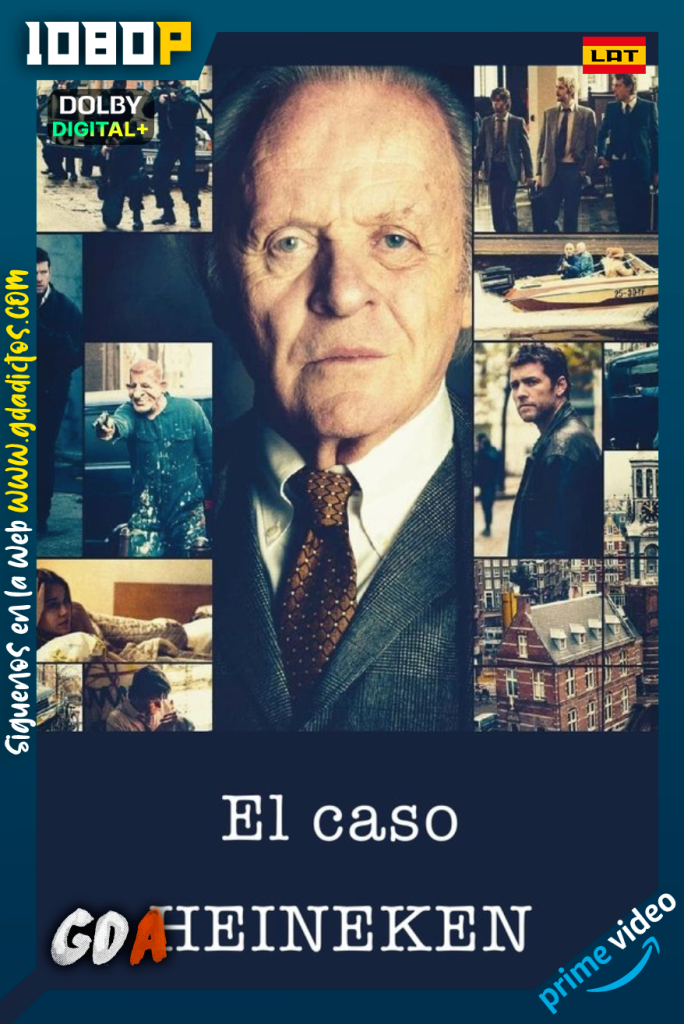 El caso Heineken (2015) AMZN WEB-DL 1080p [Lat – Ing – Por]