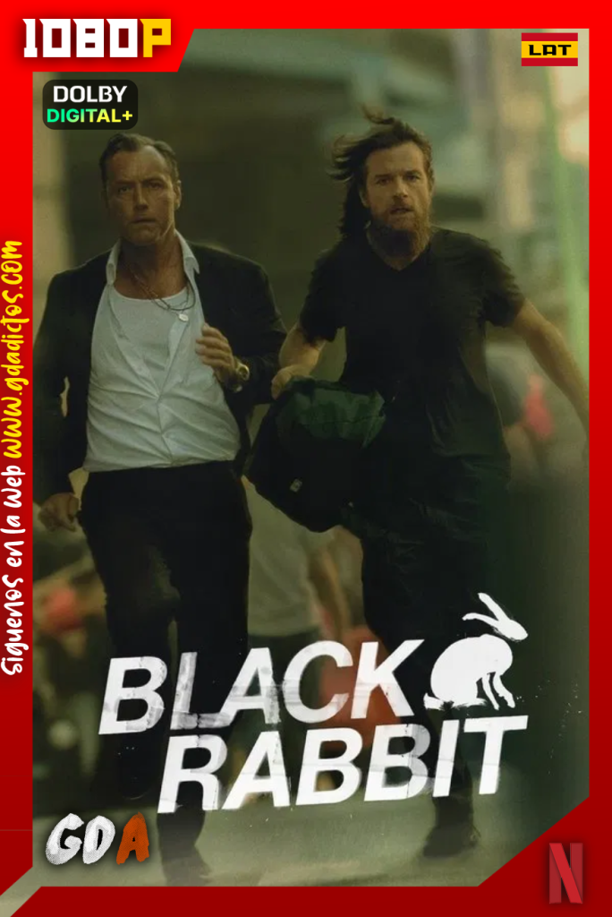 Black Rabbit (2025) NF 1080p [Lat – Ing – Por – Cas] #1Temporada [08/08]